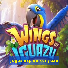 jogos nsp ou xci yuzu